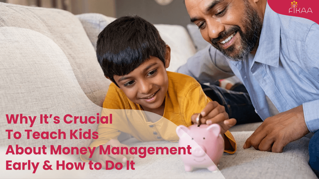 Why It’s Crucial to Teach Kids About Money Management Early and How to Do It