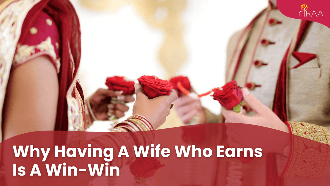 Why Having a Wife Who Earns Is a Win-Win
